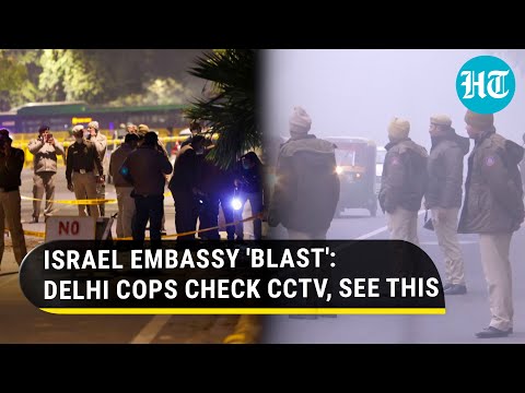 Israel Embassy 'Blast': What Delhi Police Found In CCTV Footage; Netanyahu Warns Israelis In India