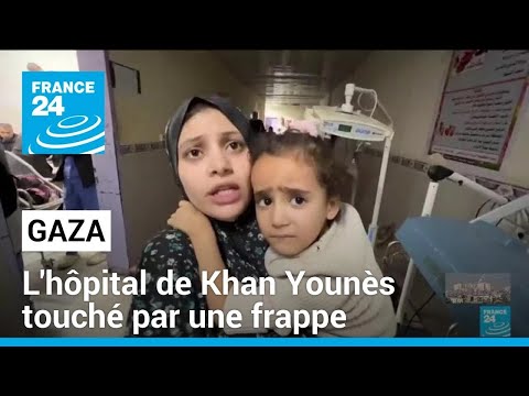 Gaza : une frappe sur un h&ocirc;pital de Khan Youn&egrave;s fait un mort et des bless&eacute;s &bull; FRANCE 24