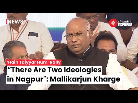 Mallikarjun Kharge Highlights Contrasting Ideologies In Nagpur | Congress Nagpur Rally 2023