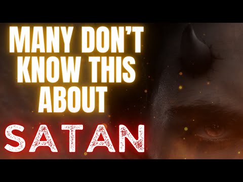 What Many Don't Know About The Real Satan!