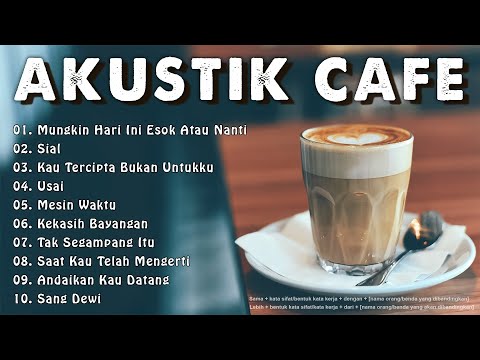 Lagu Akustik Terbaru 2023 🎵 Kumpulan Lagu Santai Cocok Diputar Di Cafee Sambil Kerja Lembur 2023 🎵