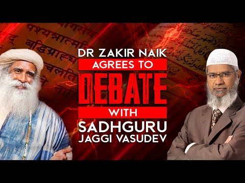 Dr Zakir Naik Agrees to Debate with Sadhguru Jaggi Vasudev - Dr Zakir Naik