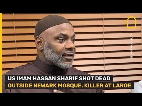 US imam Hassan Sharif shot dead outside Newark mosque