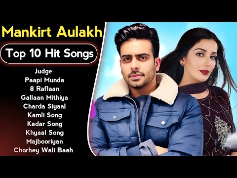 Mankirt Aulakh New Song 2023 | New Punjabi Jukebox | Mankirt Aulakh New Songs | New Punjabi Songs