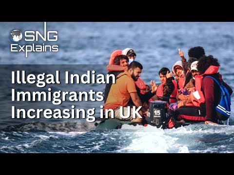 Why Illegal Indian Immigrants Increasing In UK?