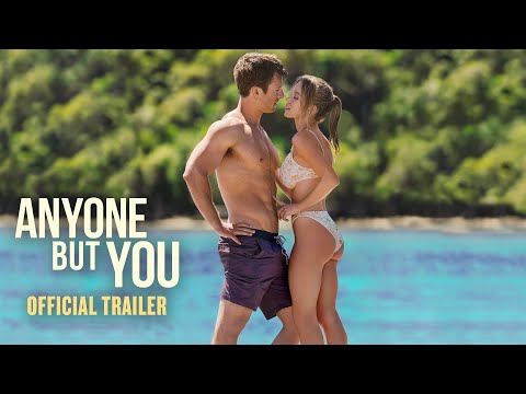 ANYONE BUT YOU &ndash; Official Trailer (HD)