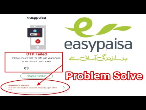 How To Fix Easy paisa otp limit has been expire plz try again after 1 hour easy paisa otp failed