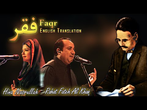 Nigah e Faqr Mein - English Translation Kalam e Iqbal || Rahat Fateh Ali Khan &amp; Hina Nasrullah