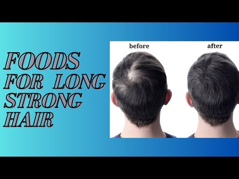 Best Foods For Long&amp; Strong Hair| Stop Hair loss