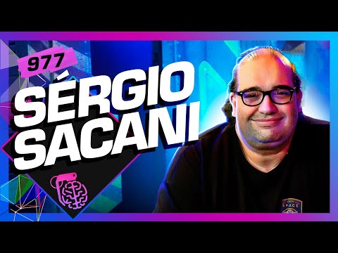 S&amp;Eacute;RGIO SACANI - Intelig&amp;ecirc;ncia Ltda. Podcast 