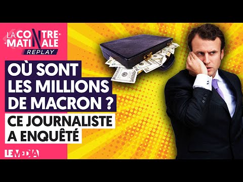 ROTHSCHILD GATE : O&Ugrave; SONT LES MILLIONS DE MACRON ? CE JOURNALISTE A ENQU&Ecirc;T&Eacute;