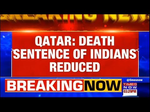 Qatar Court Commutes Death Sentence Of 8 Former Indian Navy Personeel In Dahra Global Case