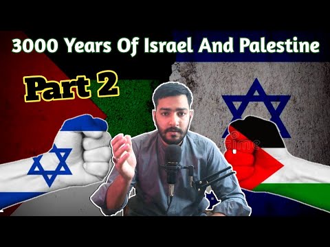 3000 Years Of Israel And Palestine | Israel Vs Palestine War | फ़िलिस्तीन और इज़राइल के बीच युद्ध