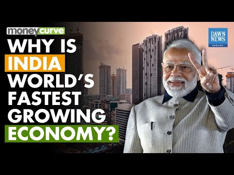 Why Is India World's Fastest Growing Economy? | MoneyCurve | Dawn News English