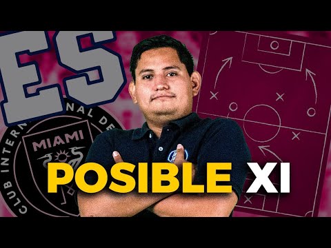 🔵🦩XI POSIBLE de SELECCI&Oacute;N de El Salvador vs. Inter MIAMI | Propuesta de Bryan Do&ntilde;o | ES Fan Club