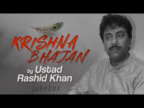 Krishna Bhajans | Jukebox | Ustad Rashid Khan | Krishna Songs | Krishna Bhajan 2024