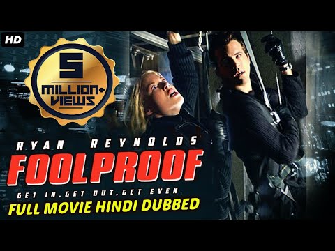 FOOLPROOF | Hollywood Movie Hindi Dubbed | Ryan Reynolds |Hollywood Movies In Hindi Full Action HD