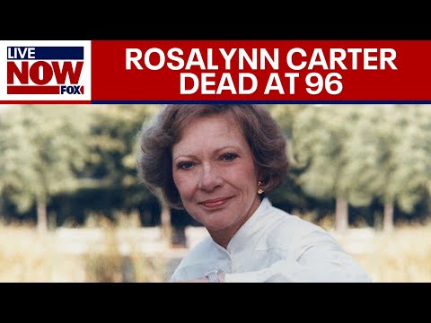 Rosalynn Carter dead: Former first lady dies at home in Plains, Georgia | LiveNOW from FOX