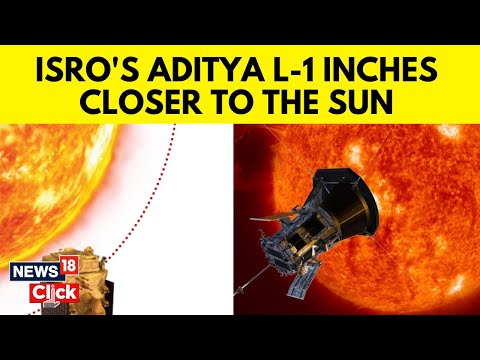 A Milestone In India's Space Journey As Aditya L1 Nears Its Destination | English News | News18