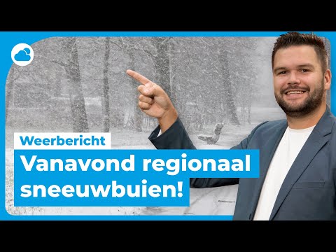 Weerbericht: vanavond regionaal sneeuwbuien! ❄️❄️❄️