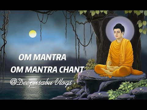 OM MANTRA | OM MANTRA CHANT