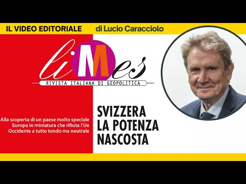 Svizzera, la potenza nascosta, il video editoriale di Lucio Caracciolo