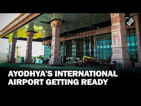 Maryada Purushottam Shri Ram International Airport construction on verge of completion in Ayodhya