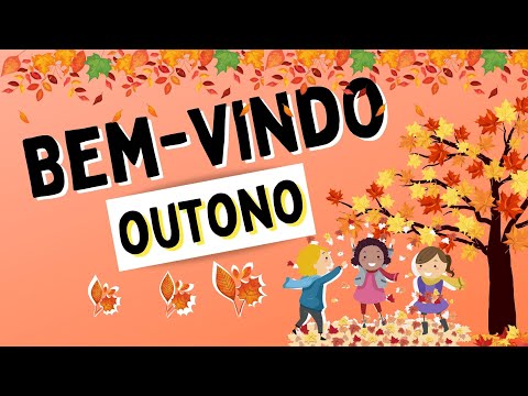 EXPLICA&Ccedil;&Atilde;O DO TEMA OUTONO - EDUCA&Ccedil;&Atilde;O INFANTIL