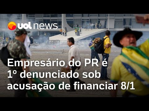 Empres&aacute;rio de Londrina &eacute; 1&ordm; denunciado por financiar 8 de janeiro; Tales: 'Gonet quer protagonismo'