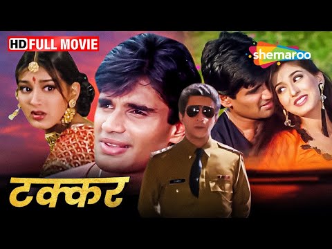 Takkar - टक्कर - ACTION HINDI MOVIE - Sunil Shetty, Sonali Bendre, Naseeruddin Shah - HD