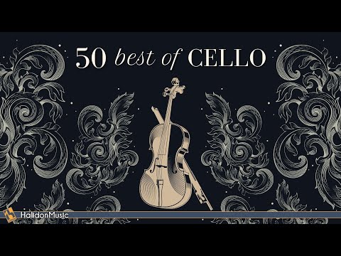 50 Best of Cello | Classical Music