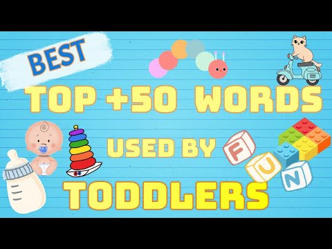 TOP 50 Words Used by TODDLERS and PRESCHOOLERS for Expanding Langauge