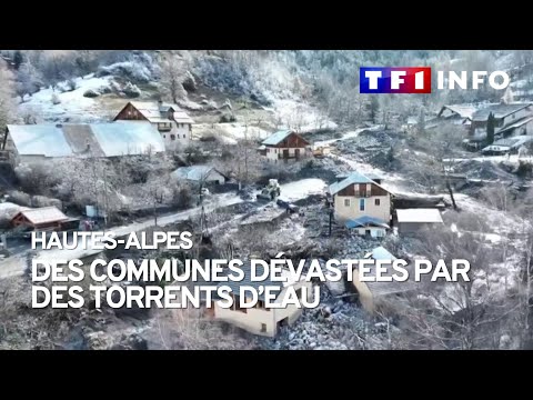 Hautes-Alpes : des communes d&eacute;vast&eacute;es par des torrents d&rsquo;eau