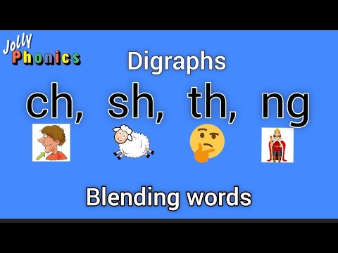 Digraphs ch, sh, th, ng Blending words. Two letters make one sound Joining words. Consonant digraphs