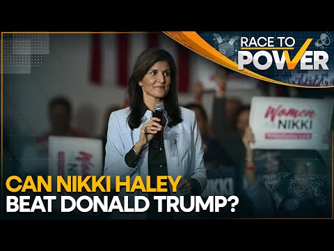 US: The power story of Nikki Haley | Race to Power