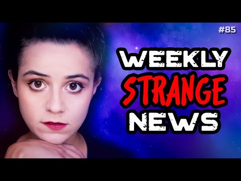 Weekly Strange News - 85 | UFOs | Paranormal | Mysterious | Universe