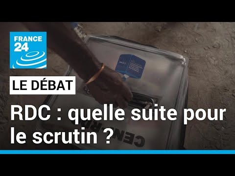 Elections prolong&eacute;es en RDC apr&egrave;s des perturbations : quelle suite pour le scrutin ? &bull; FRANCE 24