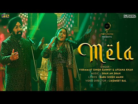 Mela (Full Video) | Vikramjit Singh Sahney &amp; Afsana Khan | Shah An Shah | Jagmeet Bal