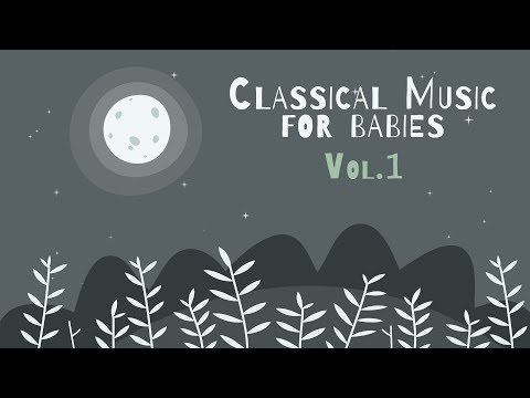 Classical Piano for Babies Vol.1 - Relaxing &amp; Calming Music - Baby Lullabies