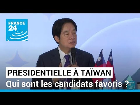 Pr&eacute;sidentielle &agrave; Ta&iuml;wan : qui sont les candidats favoris ? &bull; FRANCE 24