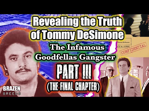 Revealing The Truth of Tommy DeSimone The Infamous Goodfellas Gangster Pt. 3 | Biography 