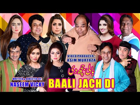 Baali Jach Di | full Stage Drama 2023 | Agha Majid and Naseem Vicky | Mahnoor 