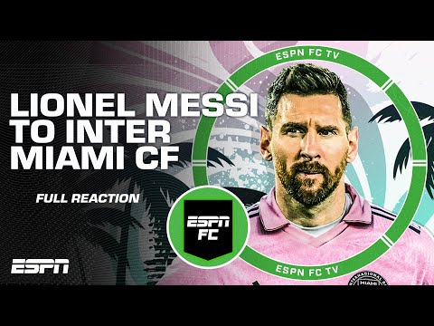 🚨 FULL REACTION 🚨 Lionel Messi is set to join Inter Miami CF in the MLS 😱 | ESPN FC