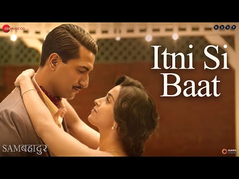 Itni Si Baat - Sam Bahadur | Vicky Kaushal, Sanya Malhotra | Shreya Ghoshal, Sonu Nigam, SEL, Gulzar