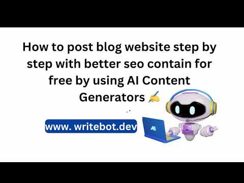 How to post blog website step by step with better seo content for free using AI Content Generators !