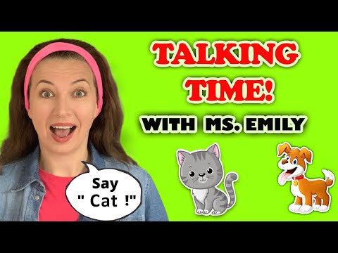 Talking Time with Ms Emily - Baby Video for Babies and Toddlers - Speech Delay Learning Video