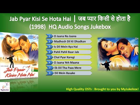 Jab Pyar Kisi Se Hota Hai (All-in-One)जब प्यार किसी से होता है-1998 Full HQ Audio Jukebox 