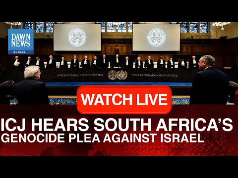 🔴 Live Hearing: ICJ Hears South Africa&rsquo;s Genocide Plea Against Israel | Dawn News English