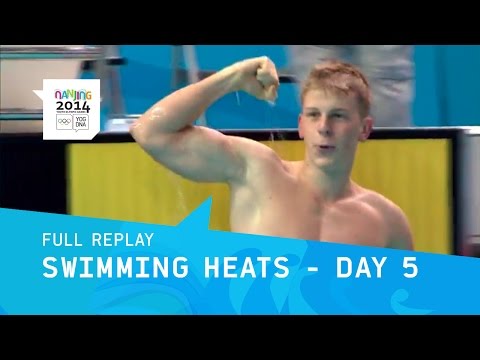 Swimming - Day 5 Morning Heats | Full Replay | Nanjing 2014 Youth Olympic Games