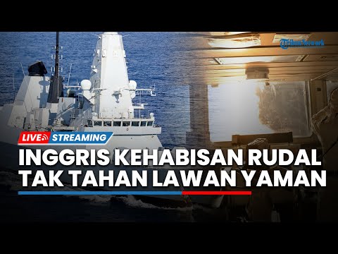 🔴Kapal Inggris  Terdesak Tak Tahan Lawan Houthi, Kapal Perang Canggihnya Kehabisan Rudal